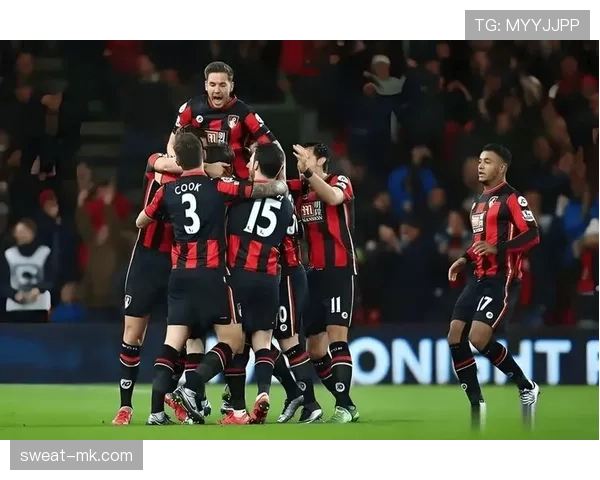 伯恩茅斯锋线爆发进攻火力全开,状态回暖剑指英超佳绩