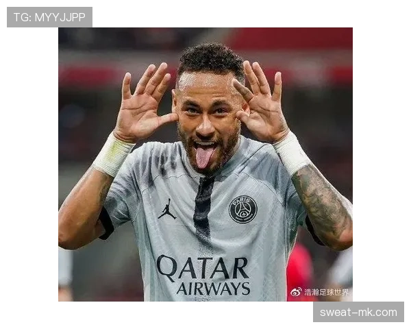 内马尔巴黎时期荣誉含金量解析：法甲统治是否具备参考价值